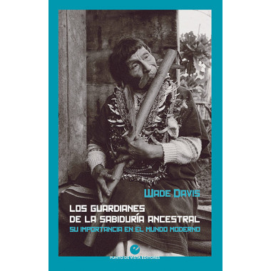 Los guardianes de la sabidur�a ancestral