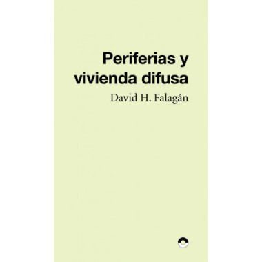 Periferias y ciudad difusa