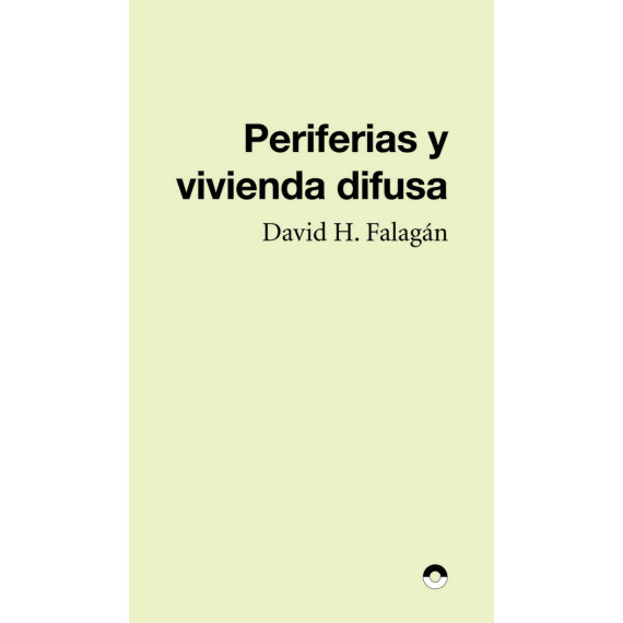 Periferias y ciudad difusa