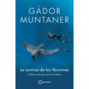 LA SONRISA DE LOS TIBURONES