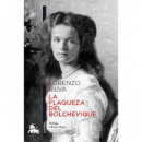 LA FLAQUEZA DEL BOLCHEVIQUE
