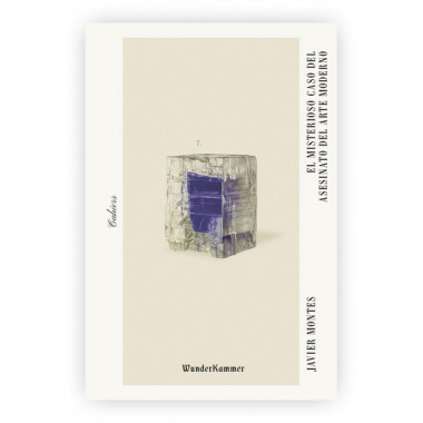 El misterioso caso del asesinato del Arte Moderno