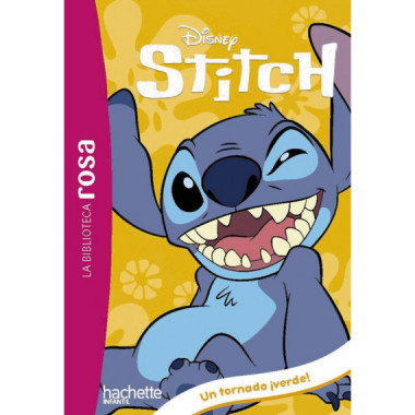 LA BIBLIOTECA ROSA. STITCH, 4. UN ALIENIGENA GIGANTE Y UN TORNADO �VERDE!