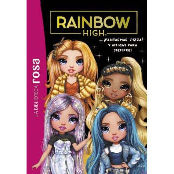 LA BIBLIOTECA ROSA RAINBOW HIGH 13 FANTASMAS, PIZZA Y AM