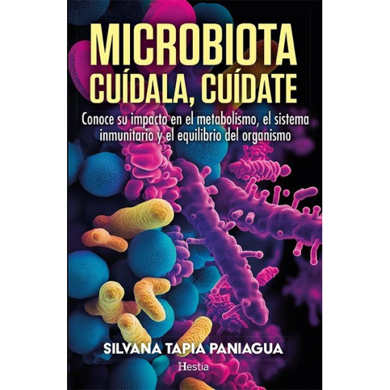 MICROBIOTA: CUIDALA, CUIDATE