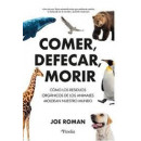 COMER, DEFECAR, MORIR