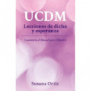 UCDM. LECCIONES DE DICHA Y ESPERANZA