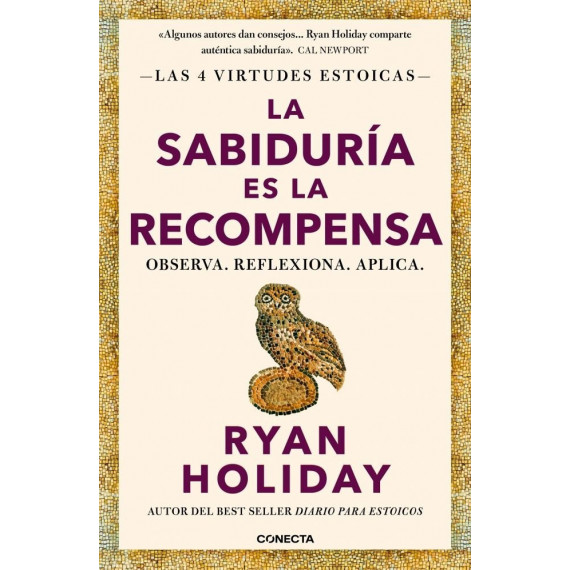 LA SABIDURIA ES LA RECOMPENSA LAS 4 VIRTUDES ESTOICAS 4