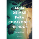 Agua de mar para corazones heridos