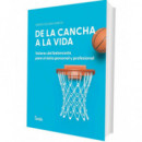 DE LA CANCHA A LA VIDA VALORES DEL BALONCESTO