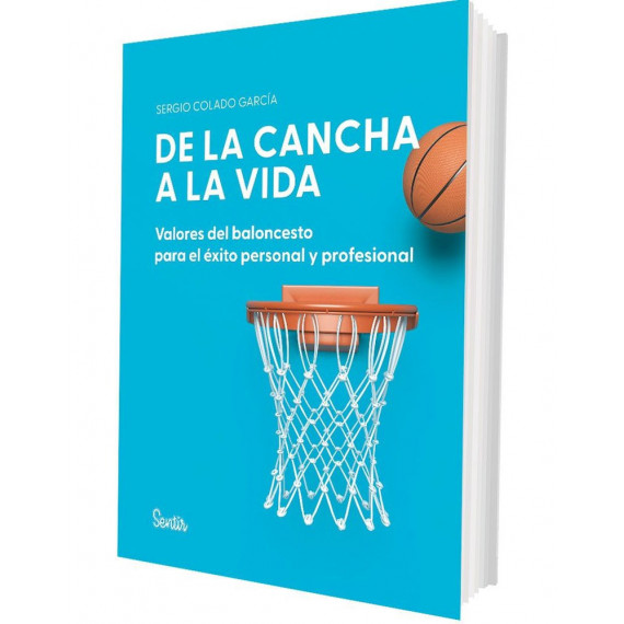 DE LA CANCHA A LA VIDA VALORES DEL BALONCESTO