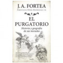 PURGATORIO,EL HISTORIA Y GEOGRAFIA DE SUS MORADAS