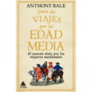 GUIA DE VIAJES POR LA EDAD MEDIA