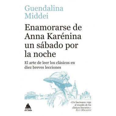 ENAMORARSE DE ANNA KARENINA UN SABADO POR LA NOCHE
