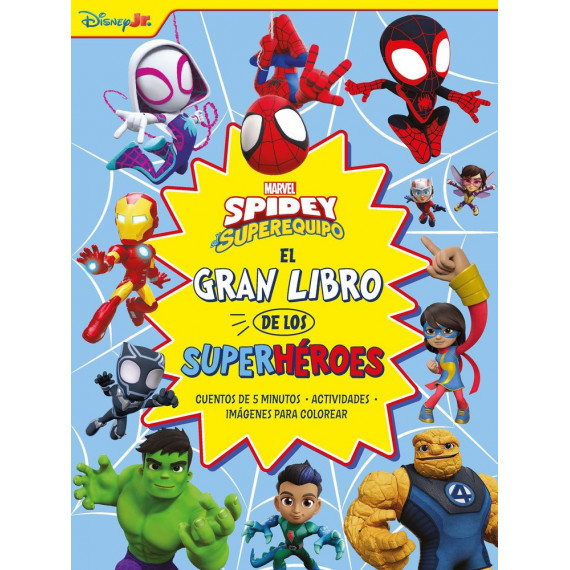 SPIDEY Y SU SUPEREQUIPO EL GRAN LIBRO DE LOS SUPERHEROES