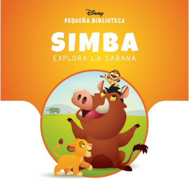 PEQUE�A BIBLIOTECA DISNEY SIMBA EXPLORA LA SABANA