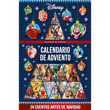 DISNEY. CALENDARIO DE ADVIENTO. 24 CUENTOS ANTES DE NAVIDAD