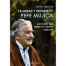 Palabras y sentires de Pepe Mujica