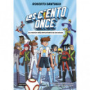 LOS CIENTO ONCE 1 EL PARTIDO MAS IMPORTANTE DE SUS VIDAS