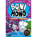 BONI VS. MONO 6. BONI VS. MONO Y LA REBELION DE LAS MAQUINAS