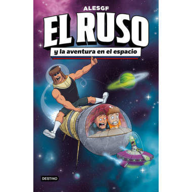 El Ruso 2. El Ruso y la aventura en el espacio