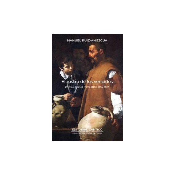 ROSTRO DE LOS VENCIDOS, EL