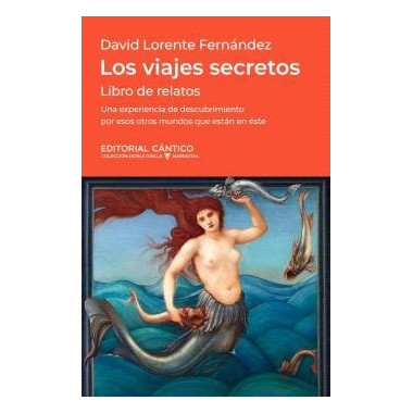 VIAJES SECRETOS, LOS