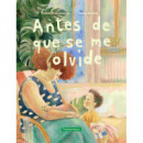 ANTES DE QUE SE ME OLVIDE