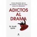 ADICTOS AL DRAMA