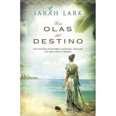 Las olas del destino (Serie del Caribe 2)