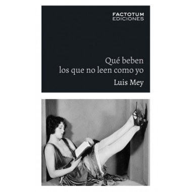 QUE BEBEN LOS QUE NO LEEN COMO YO