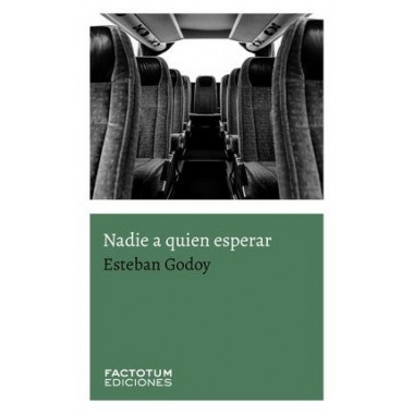 NADIE A QUIEN ESPERAR