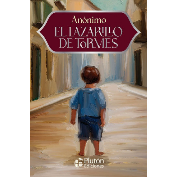 El Lazarillo de Tormes