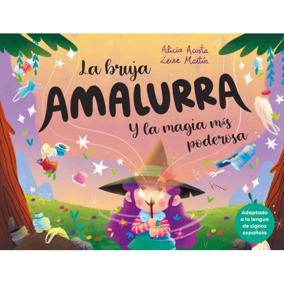 LA BRUJA AMALURRA Y LA MAGIA MAS PODEROSA