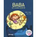 Baba, no quiero dormir
