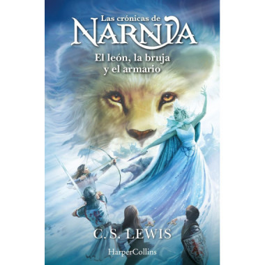 LAS CRONICAS DE NARNIA: EL LEON, LA BRUJA Y EL ARMARIO (LIBRO 2)
