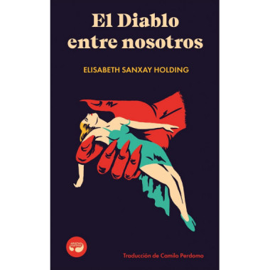 EL DIABLO ENTRE NOSOTROS