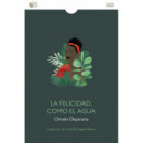 LA FELICIDAD, COMO EL AGUA
