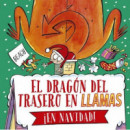 EL DRAGON DEL TRASERO EN LLAMAS �EN NAVIDAD!