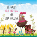 GALLO QUE QUERIA SER UNA GALLINA,EL