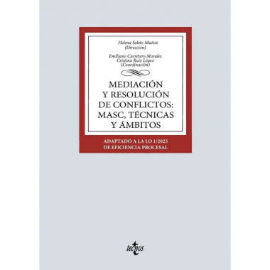 MEDIACION Y RESOLUCION DE CONFLICTOS: MASC, TECNICAS Y AMBITOS