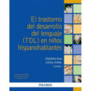 EL TRASTORNO DEL DESARROLLO DEL LENGUAJE TDL EN NI�OS HISP