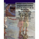 INTERVENCIONES ESPECIALIZADAS PARA LA MEJORA DE LA LECTURA,