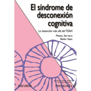 EL SINDROME DE DESCONEXION COGNITIVA