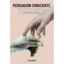 PERSUASION CONSCIENTE
