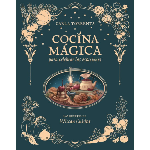 COCINA MAGICA PARA CELEBRAR LAS ESTACIONES