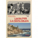 Locos por la Costa Brava