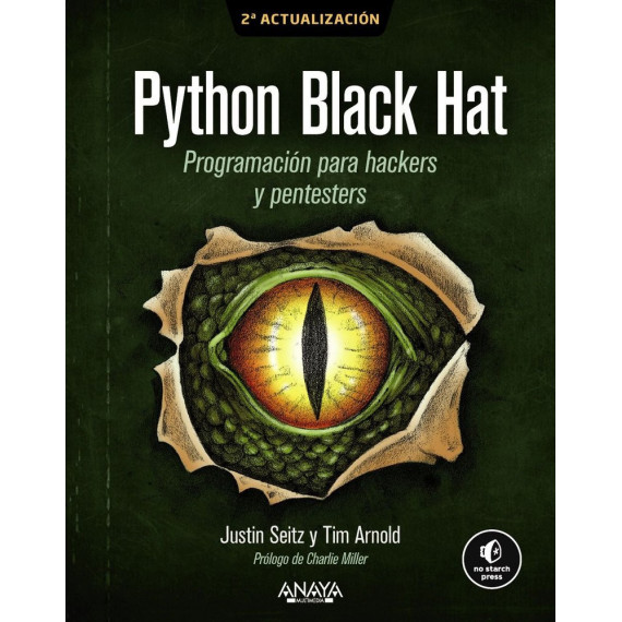 PYTHON BLACK HAT. PROGRAMACION PARA HACKERS Y PENTESTERS
