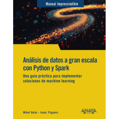 ANALISIS DE DATOS A GRAN ESCALA CON PYTHON Y SPARK