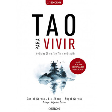 Tao para vivir. Medicina China, Tao Yin y Meditaci�n